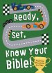 Ready, Set, Know Your Bible!