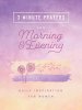 3-Minute Prayers for Morning and Evening
