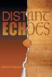 Distant Echoes