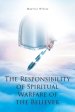The Responsibility of Spiritual Warfare of the Believer