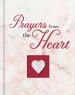 Prayers from the Heart (Deluxe Prayer Book)