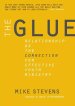 The Glue: Relationship as the connection for effective youth ministry