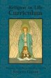 Religion in Life Curriculum Fourth Grade Teachers Plan Book and Manual