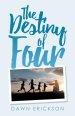 The Destiny of Four