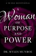 A Woman of Purpose and Power