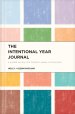 The Intentional Year Journal