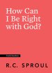 How Can I Be Right with God?