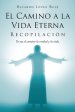 Camino A La Vida Eterna