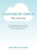 Touched By Grace: The Journey