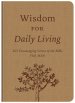 Wisdom for Daily Living