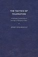 The Tactics of Toleration: A Refugee Community in the Age of Religious Wars