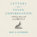 Letters to a Young Congregation