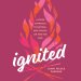 Ignited