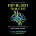 Every Believer's Thought Life
