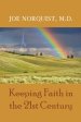 Keeping Faith in the 21st Century