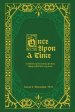 Once Upon A Time: A collection of short stories for those trying to find their way home...