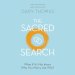 The Sacred Search