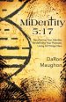 MiDentity 5:17: Recovering Your Identity, Re-defining Your Purpose, Living All Things New
