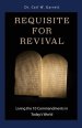 Requisite for Revival: Living the 10 Commandments in Today's World