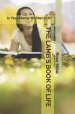 The Lambs Book of Life: Is Your Name Written in It?