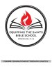 Equipping the Saints Bible School: Foundations of Theology (Part 2)