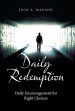 Daily Redemption: Daily Encouragement for Right Choices