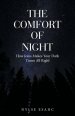 The Comfort of Night: How Jesus Makes Your Dark Times All Right