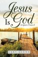 Jesus Is God: Scripture Proves It