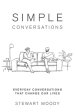 Simple Conversations: Everyday Conversations That Change Our Lives