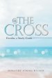 @ the Cross: Exodus, a Study Guide