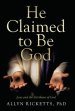 He Claimed to Be God: Jesus and the Attributes of God