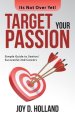 Target Your Passion: Simple Guide to Seniors' Successful 2Nd Careers