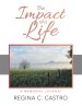The Impact of a Life: A Memorial Journal
