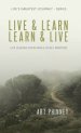 Live & Learn / Learn & Live: LIFE LESSONS FROM MEN & GODLY MENTORS