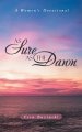 As Sure as the Dawn: A Women's Devotional