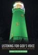 Listening for God's Voice: (Meditations, Memoirs, Personal Essays, and Poetry)