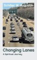 Changing Lanes: A Spiritual Journey