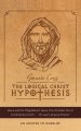 The Logical Christ Hypothesis: An Answer to Disbelief