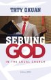 SERVING GOD: IN THE LOCAL CHURCH