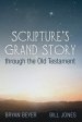 Scripture's Grand Story through the Old Testament