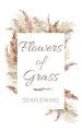 Flowers of Grass