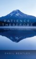 Patience, Therefore