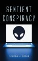 Sentient Conspiracy