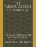 The Miseducation of Isaiah 53: The False Fulfillment Citation Series