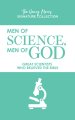 Men of Science, Men of God: Great Scientists Who Believed the Bible