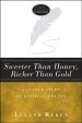 Sweeter Than Honey, Richer Than Gold: A Guided Study of Biblical Poetry
