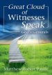 Great Cloud of Witnesses Speak: God's Generals