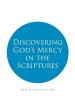 Discovering God's Mercy in the Scriptures