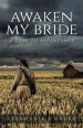 Awaken My Bride: A Call to Repentance