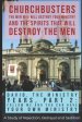 David: The Ministry Years, Part 2 - Follow ME and You Can Have Your Own Ministry - A Study of Rejection, Betrayal and Seditio